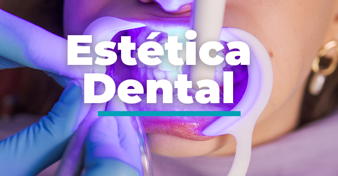 ESTÉTICA DENTAL
